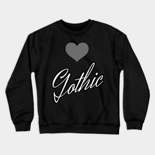 Gothic Crewneck Sweatshirt